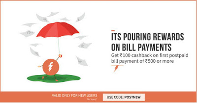 Freecharge Get  cb on bill payment of Rs  or more new users loot offer