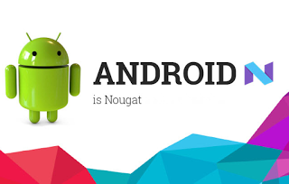 android nougat updates and news