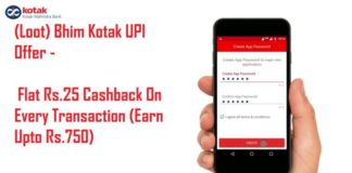 BHIM KotakPay Loot – Get Rs 25 per Transaction + Earn Upto Rs 750/Month