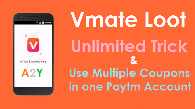 Vmate Paytm Unlimited Trick