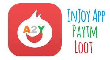 Injoy App Paytm Loot